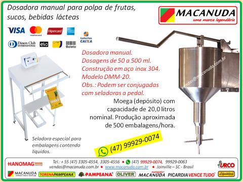 DOSADOR MANUAL PRA POLPA DE FRUTAS VENDAS NO RIO GRANDE DO SUL